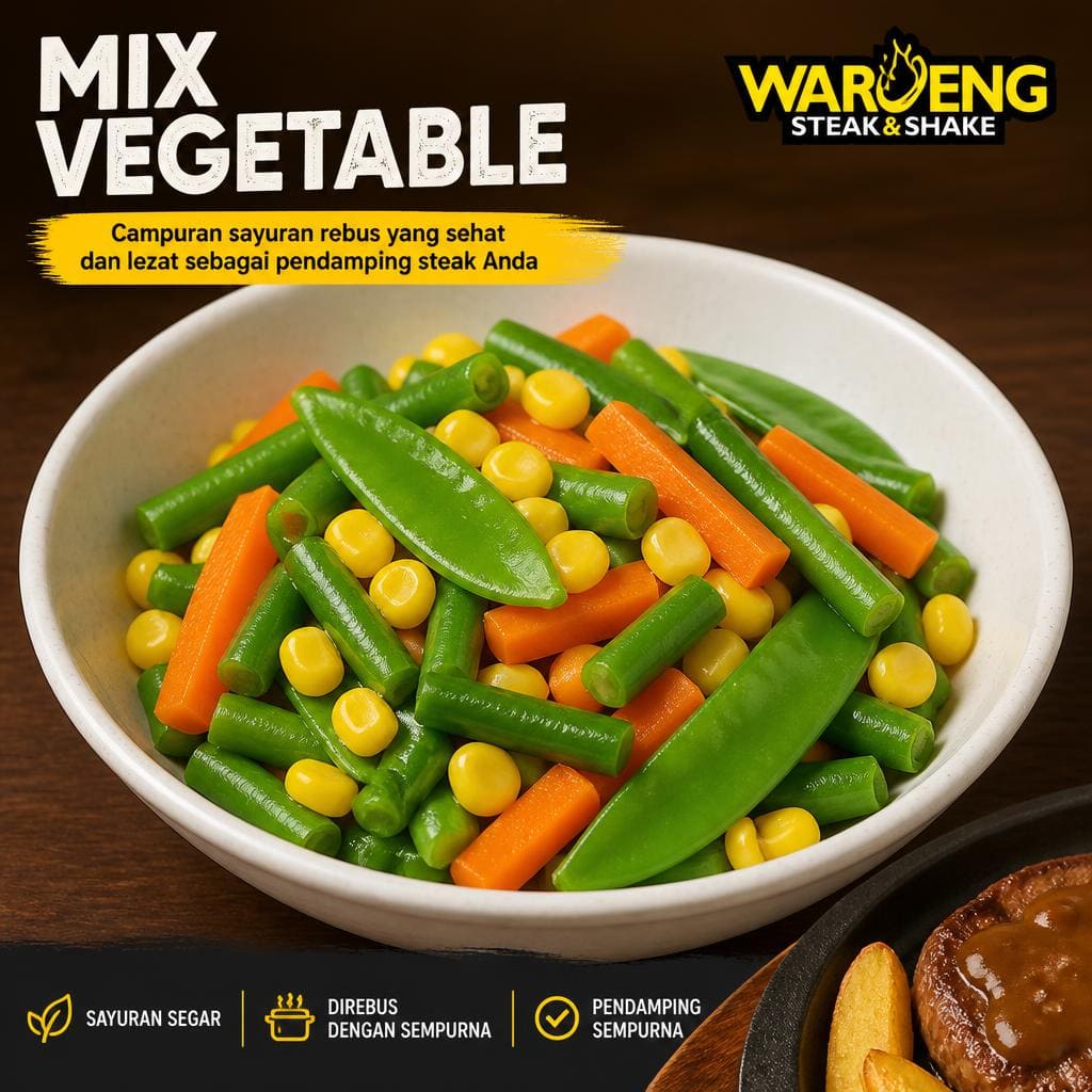 Mix Vegetable sebagai tambahan sayuran untuk menu Waroeng Steak & Shake